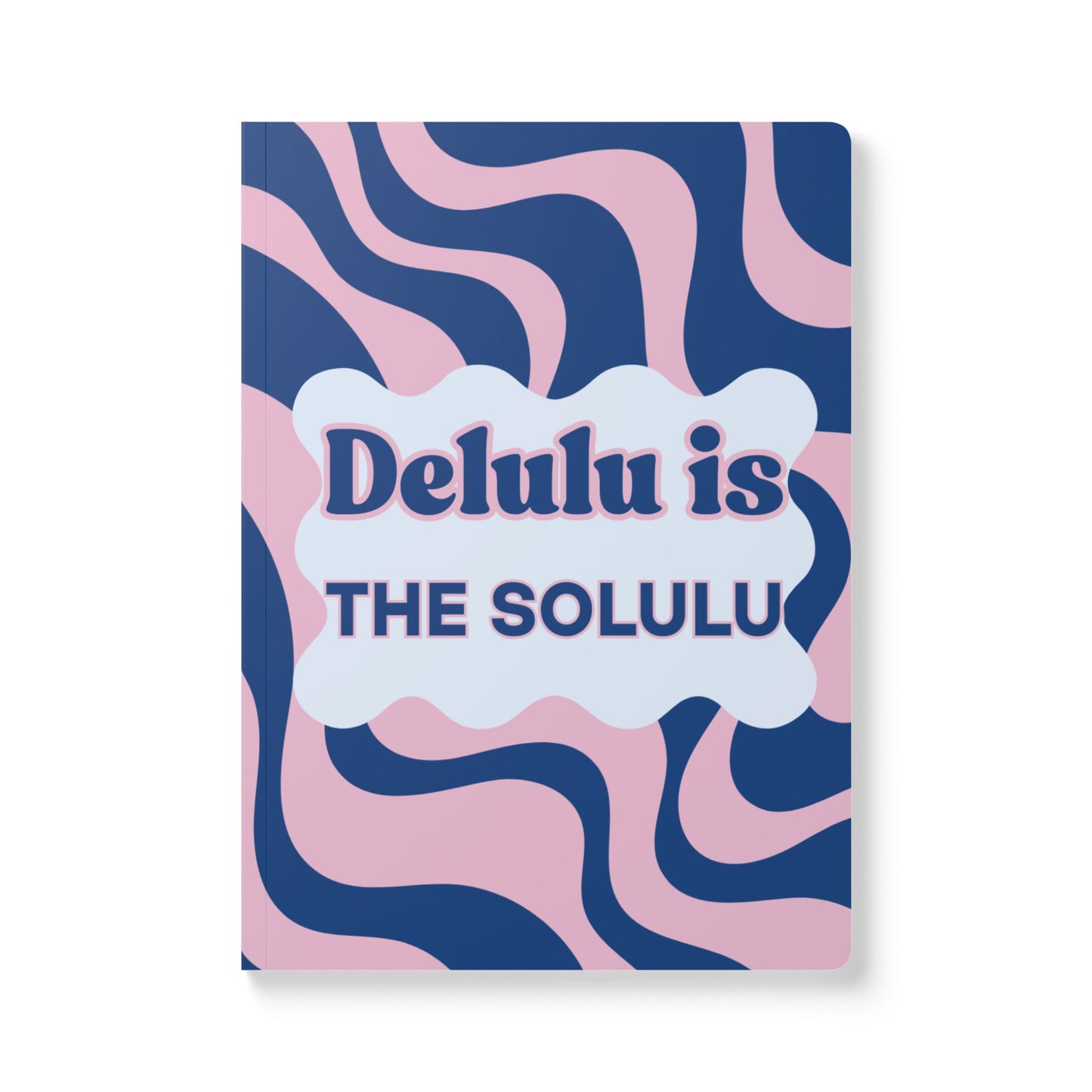 "Delulu is the Solulu" Manifestation Journal- Color: Cotton Candy